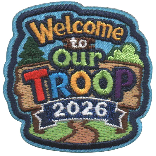 2026 Welcome to Our Troop Patch