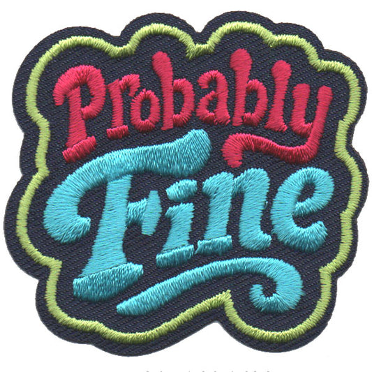 Probably Fine Patch
