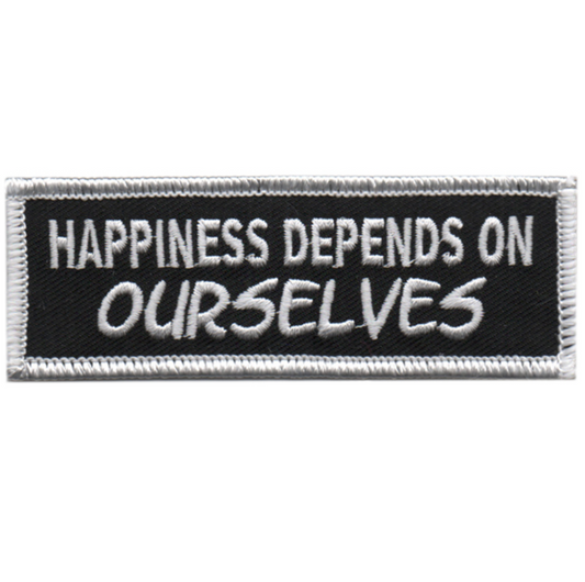 Happiness Depends On Ourselves Patch